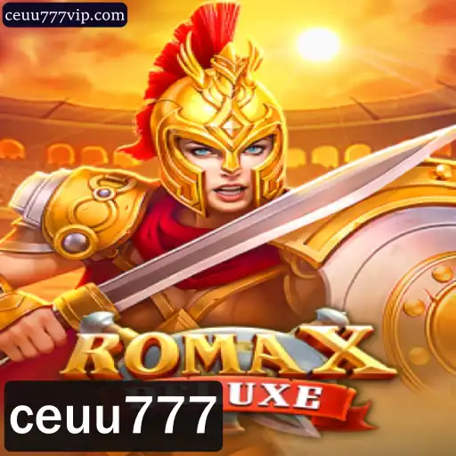 RomaXDeluxe: Explorando o Novo Estilo de Jogo com Ceuu777